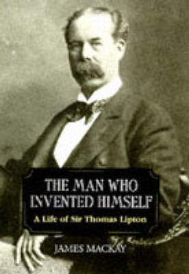 Book cover for The Man Who Invented Himself