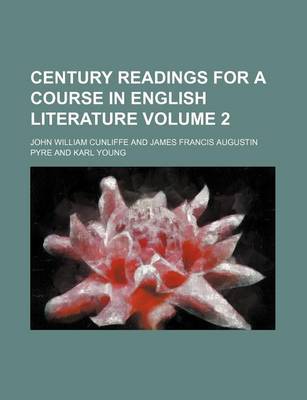 Book cover for Century Readings for a Course in English Literature Volume 2