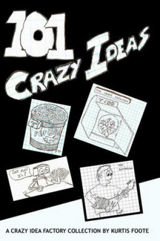 Cover of 101 Crazy Ideas