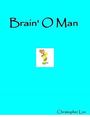 Book cover for Brain' O Man