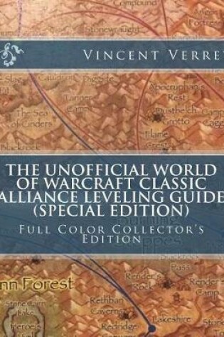 Cover of The Unofficial World of Warcraft Classic Alliance Leveling Guide (Special Edition)