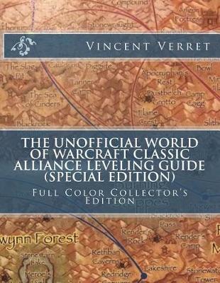 Cover of The Unofficial World of Warcraft Classic Alliance Leveling Guide (Special Edition)