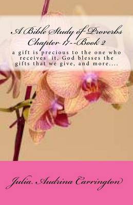 Book cover for A Bible Study of Proverbs Chapter 17--Book 2