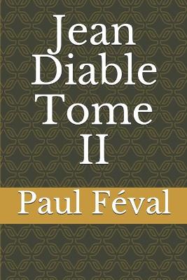 Book cover for Jean Diable Tome II