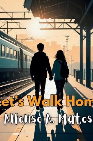 Cover of Let's Walk Home