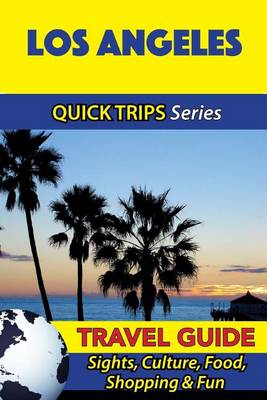 Book cover for Los Angeles Travel Guide (Quick Trips Series)