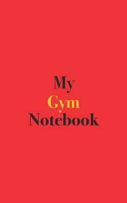 Book cover for My Gym Notebook
