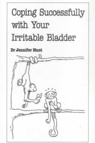 Cover of Coping Successfully with Your Irritable Bladder