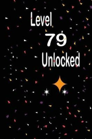 Cover of Level 79 unlocked