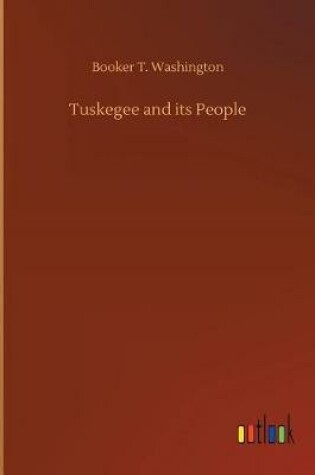 Cover of Tuskegee and its People