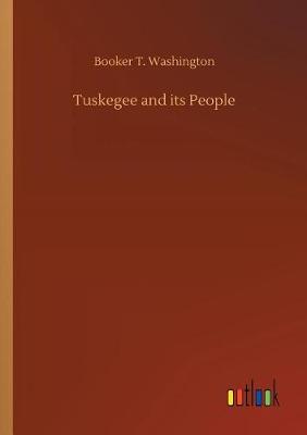 Book cover for Tuskegee and its People