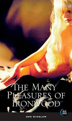 Book cover for The Many Pleasures of Ironwood