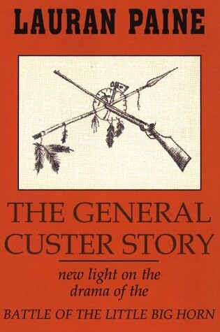 Cover of General Custer Story