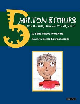 Book cover for 5 Milton Stories (for the Witty, Wise and Wordly Child)