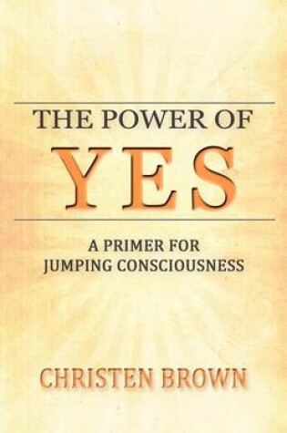 Cover of The Power of Yes