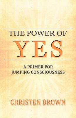 Book cover for The Power of Yes