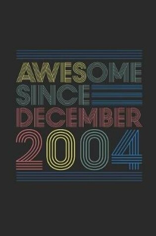 Cover of Awesome Since December 2004