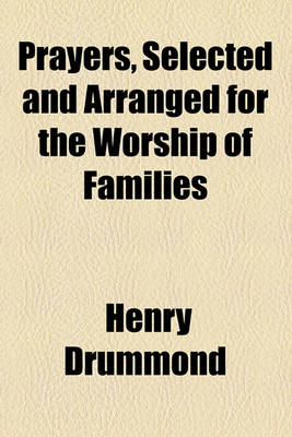 Book cover for Prayers, Selected and Arranged for the Worship of Families