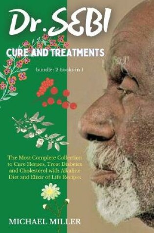 Cover of Dr.SEBI CURE AND TREATMENTS