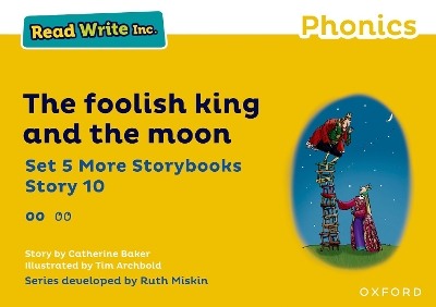Book cover for Read Write Inc Phonics: Yellow Set 5 More Storybook 10 Foolish king and the moon