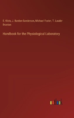 Book cover for Handbook for the Physiological Laboratory