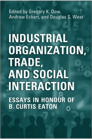 Cover of Industrial Organization, Trade, and Social Interaction