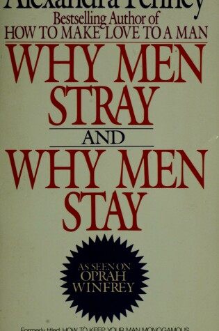 Cover of Why Men Stray and Why Men Stay