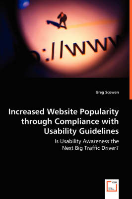 Book cover for Increased Website Popularity through Compliance with Usability Guidelines - Is Usability Awareness the