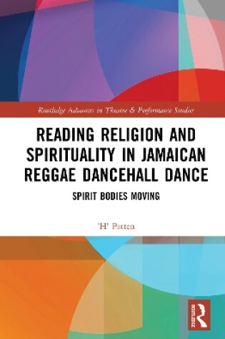 Cover of Reading Religion and Spirituality in Jamaican Reggae Dancehall Dance