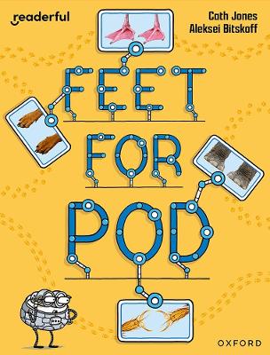 Book cover for Readerful Independent Library: Oxford Reading Level 9: Feet for Pod