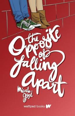 Book cover for The Opposite of Falling Apart