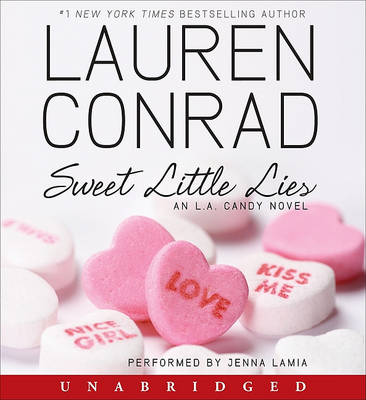 Book cover for Sweet Little Lies: An L.A. Candy Novel