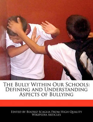 Book cover for The Bully Within Our Schools