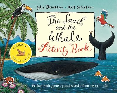 Book cover for The Snail and the Whale Activity Book