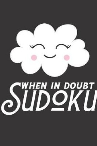 Cover of When In Doubt Sudoku