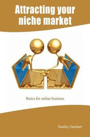 Cover of Attracting Your Niche Market