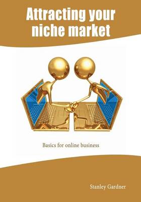 Book cover for Attracting Your Niche Market