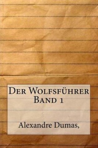 Cover of Der Wolfsfuhrer Band 1