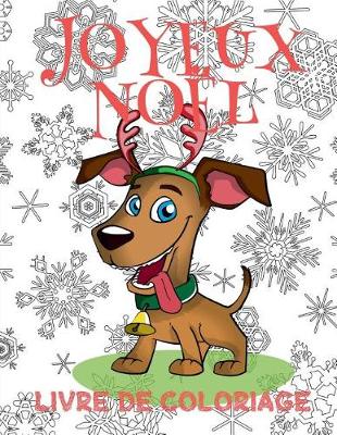 Book cover for ✌ Joyeux Noël ✌ Album Coloriage Noël ✌ (Livre de Coloriage 5 ans)