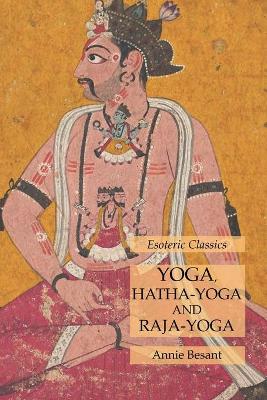 Book cover for Yoga, Hatha-Yoga and Raja-Yoga