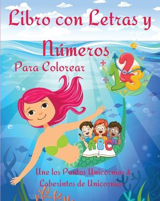 Book cover for Libro con Letras y N�meros Para Colorear
