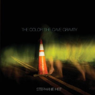 Book cover for The Color She Gave Gravity