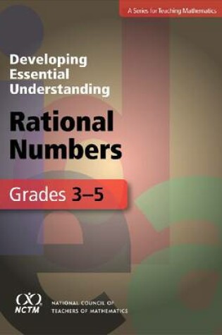 Cover of Developing Essential Understanding - Rational Numbers in Grades 3-5