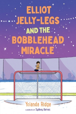 Book cover for Elliot Jelly-Legs and the Bobblehead Miracle