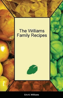 Book cover for The Williams Family Cookbook