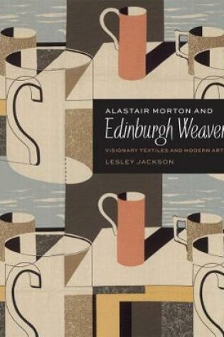 Cover of Alastair Morton and Edinburgh Weavers