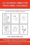 Book cover for Fall Preschool Art (A Coloring book for Preschool Children)