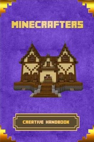 Cover of Minecrafters Creative Handbook