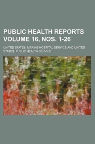 Cover of Public Health Reports Volume 16, Nos. 1-26