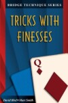 Book cover for Tricks with Finesses